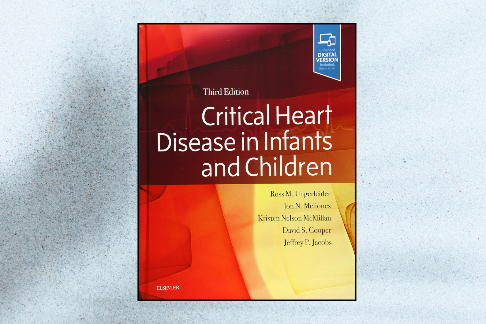 Critical Heart Disease in Infants and Children (3rd Edition)