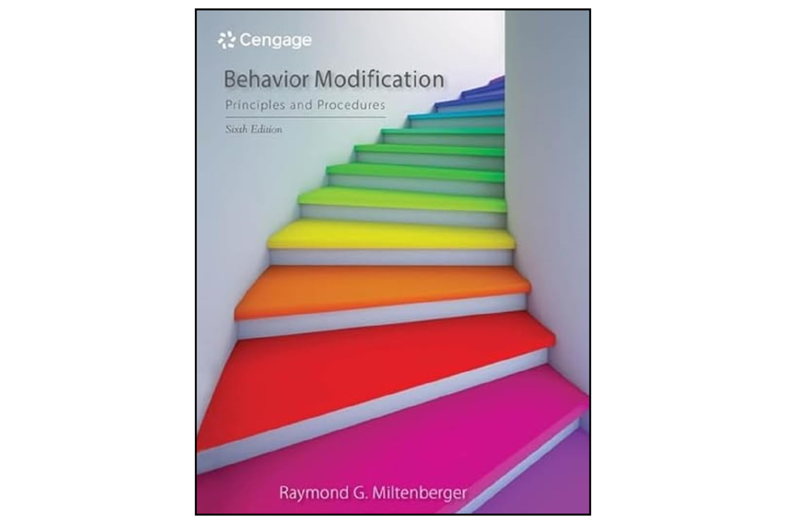 Behavior Modification: Principles and Procedures 6th Edition