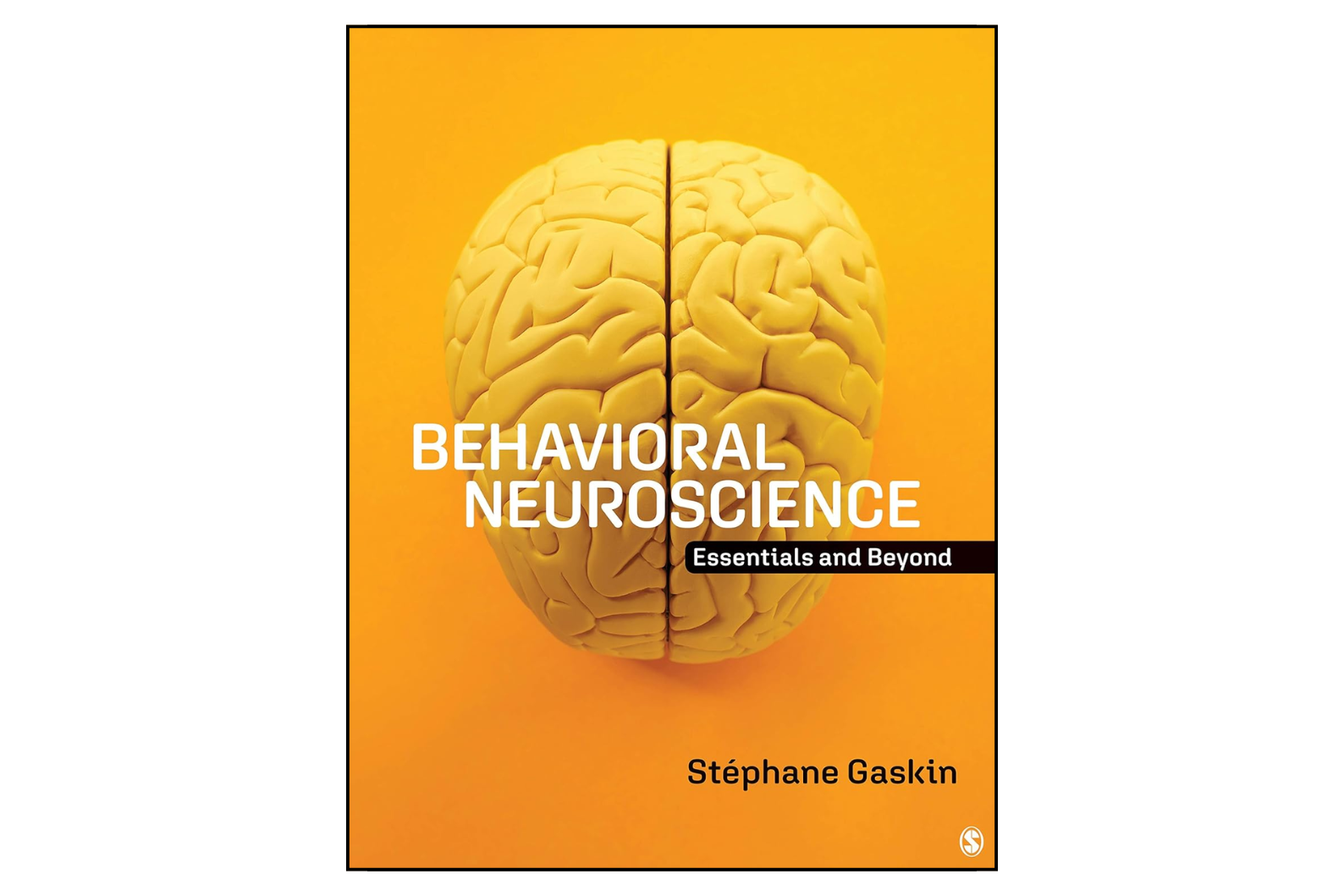 Behavioral Neuroscience: Essentials and Beyond (1st Edition)