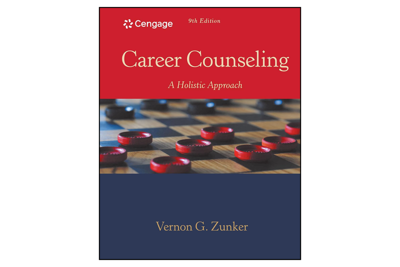 Career Counseling: A Holistic Approach (9th Edition)