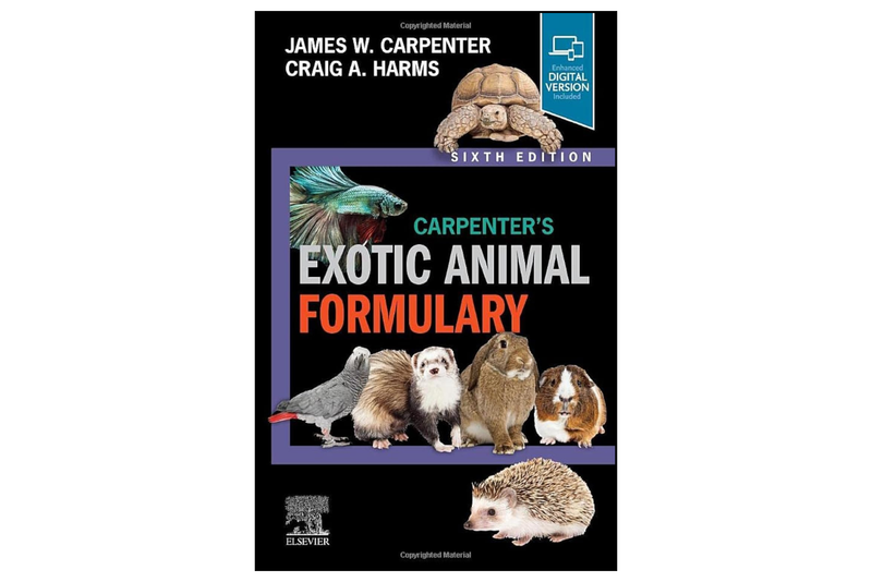 Carpenter’s Exotic Animal Formulary 6th Edition