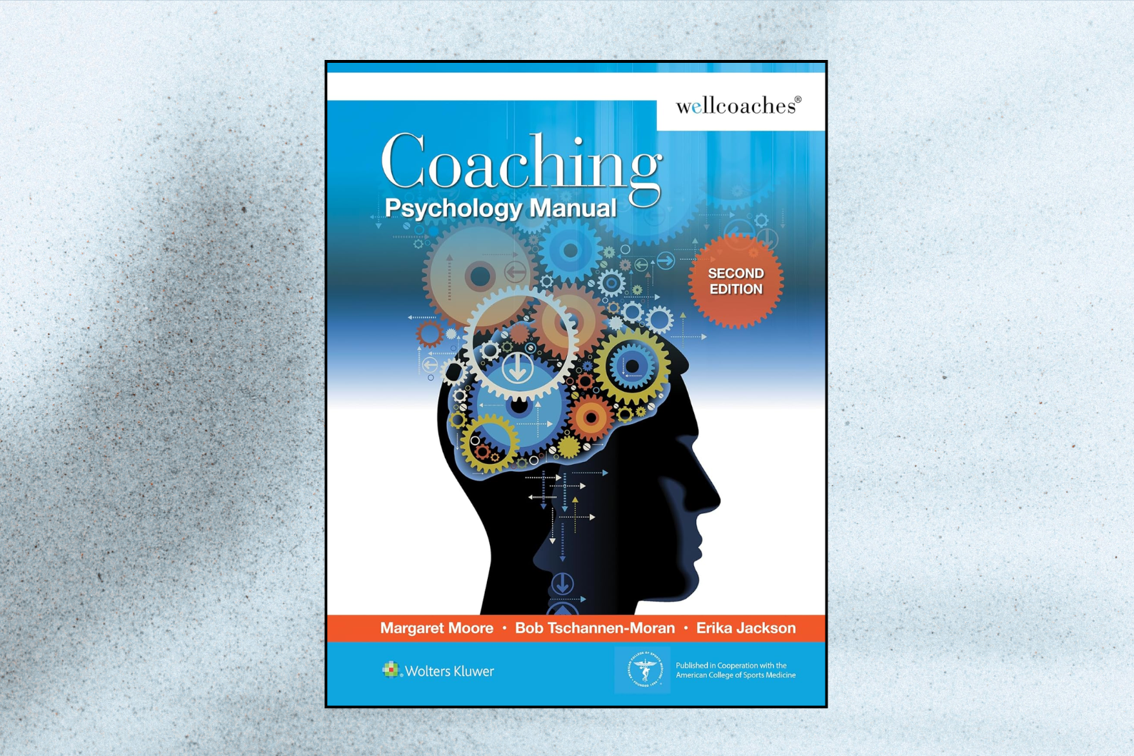 Coaching Psychology Manual (2nd Edition)