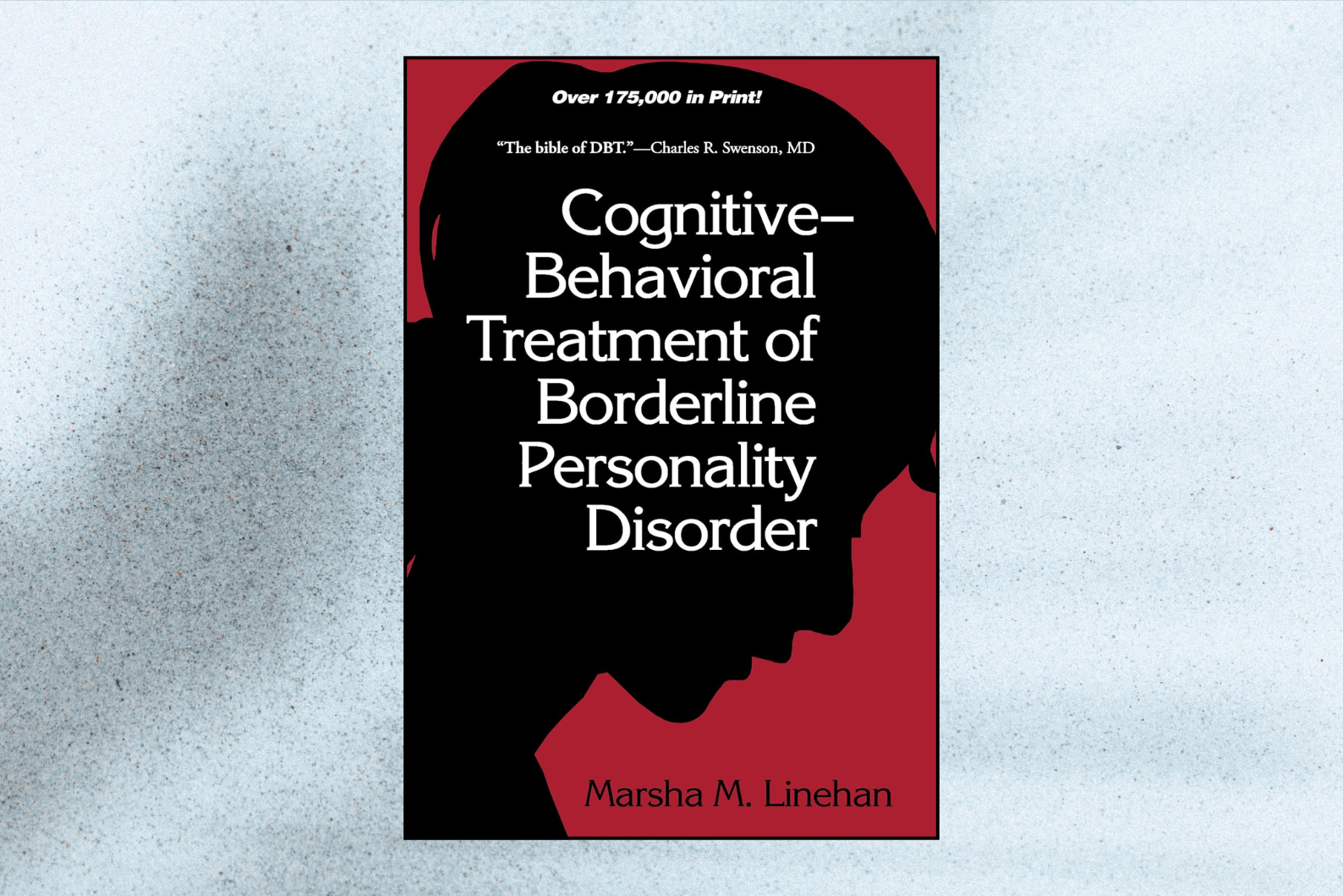 Cognitive-Behavioral Treatment of Borderline Personality Disorder (1st Edition)