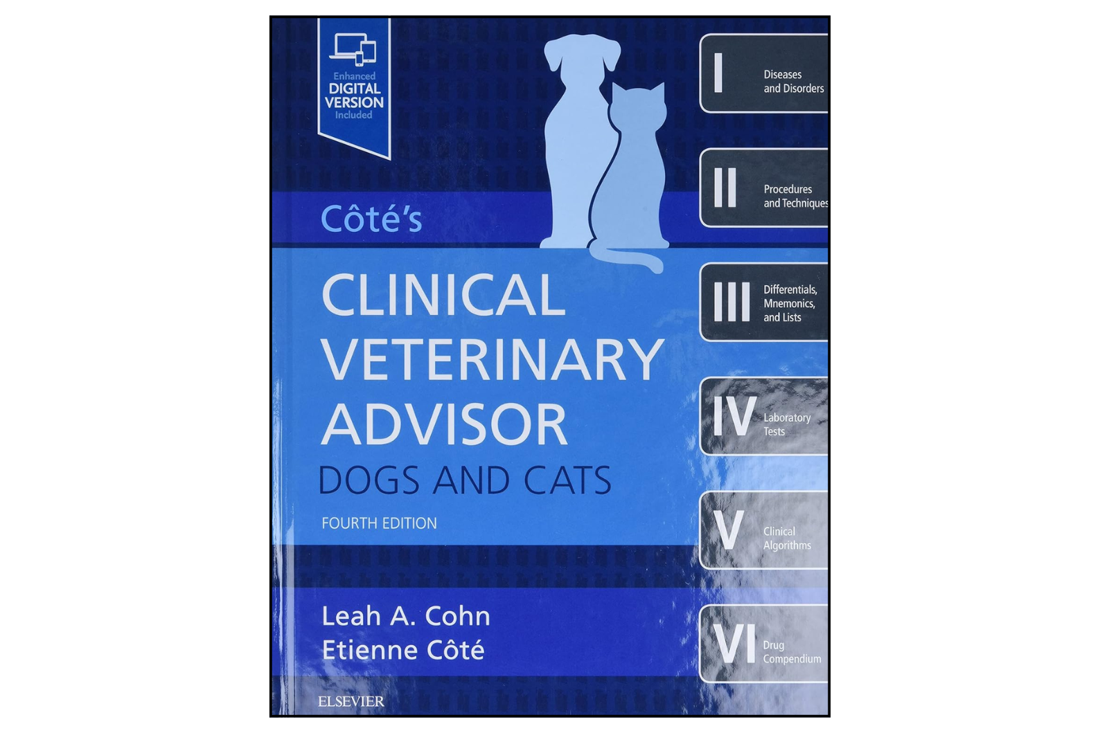 Cote’s Clinical Veterinary Advisor: Dogs and Cats 4th Edition