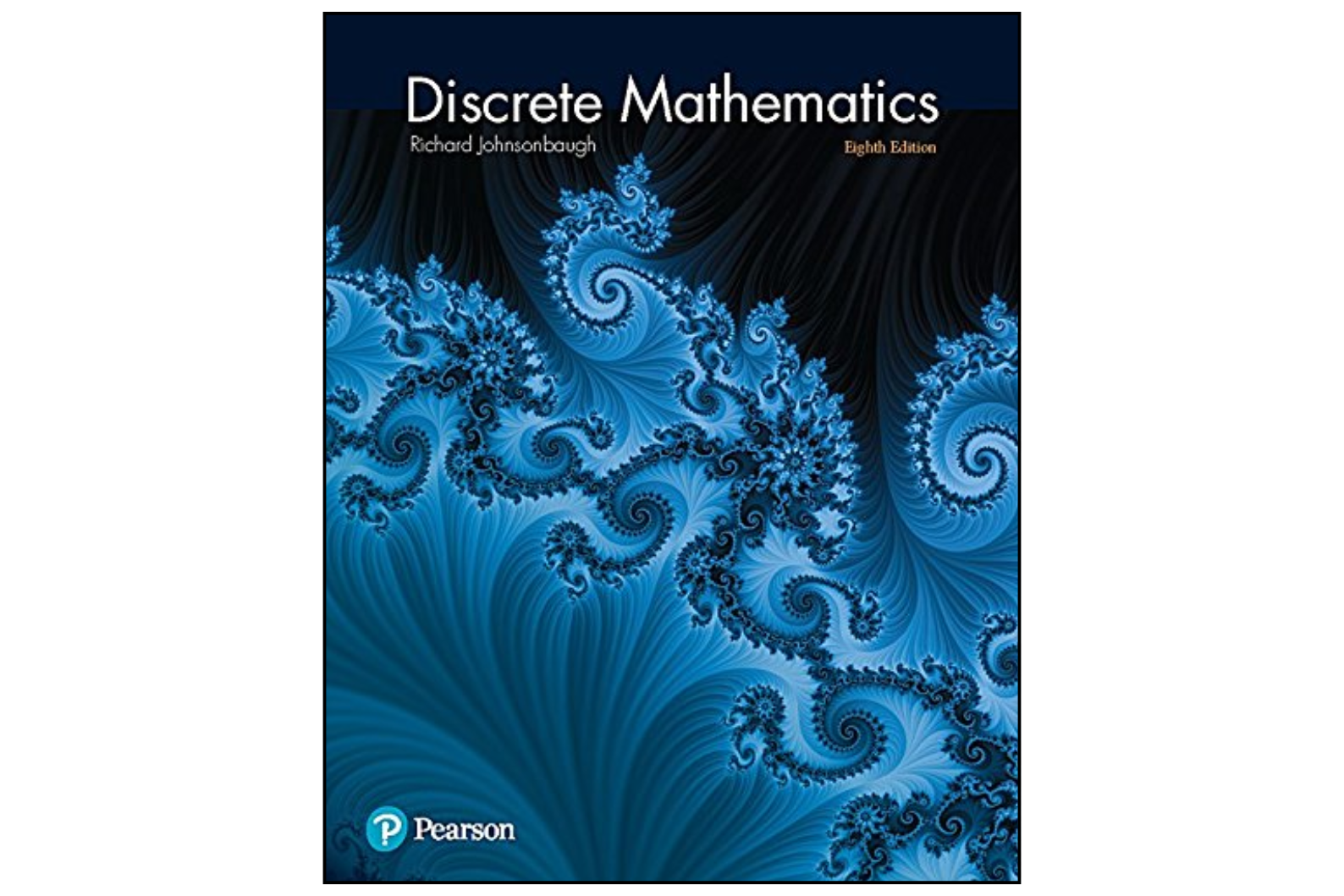 Discrete Mathematics 8th Edition with Instructor’s Solution Manual