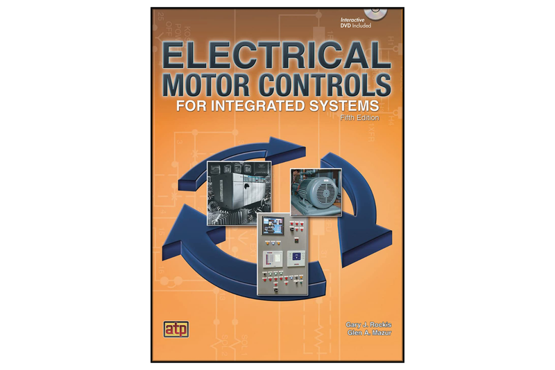 Electrical Motor Controls for Integrated Systems 5th Edition