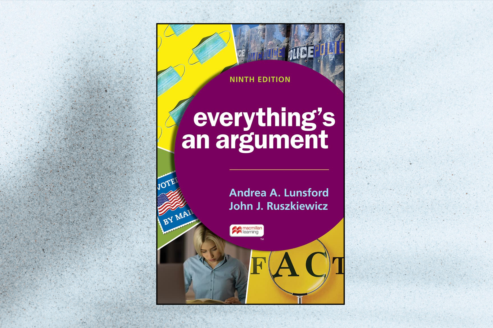 Everything’s an Argument with Readings (9th Edition)