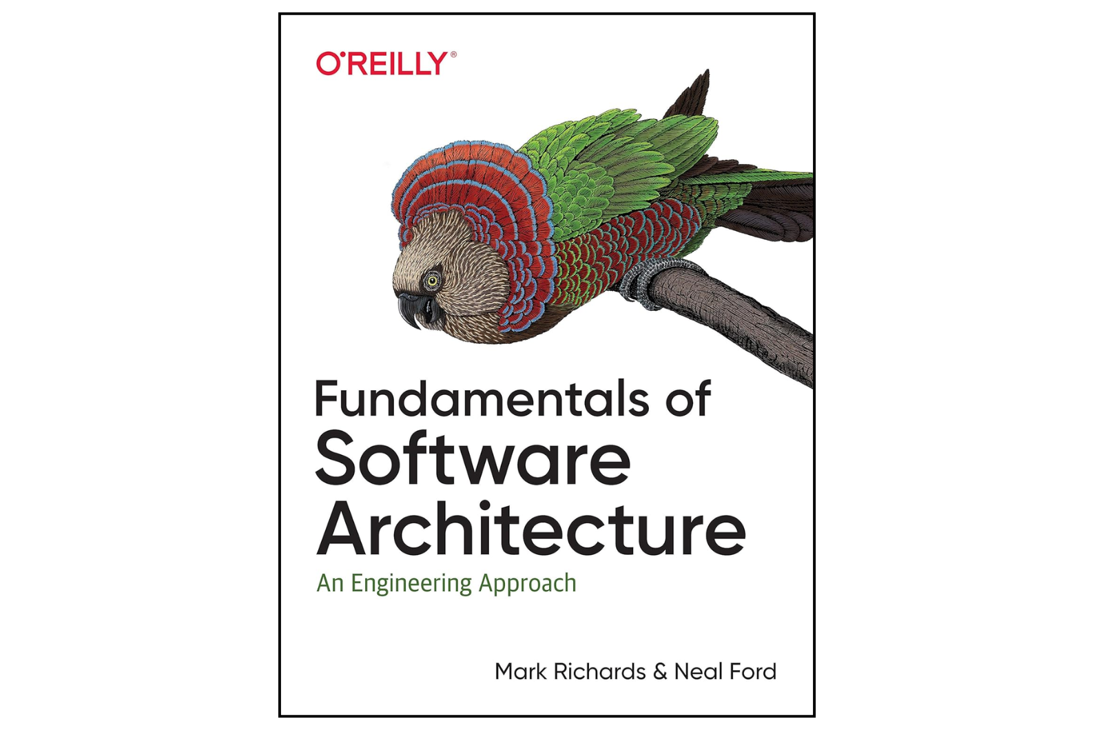 Fundamentals of Software Architecture: An Engineering Approach (1st Edition)