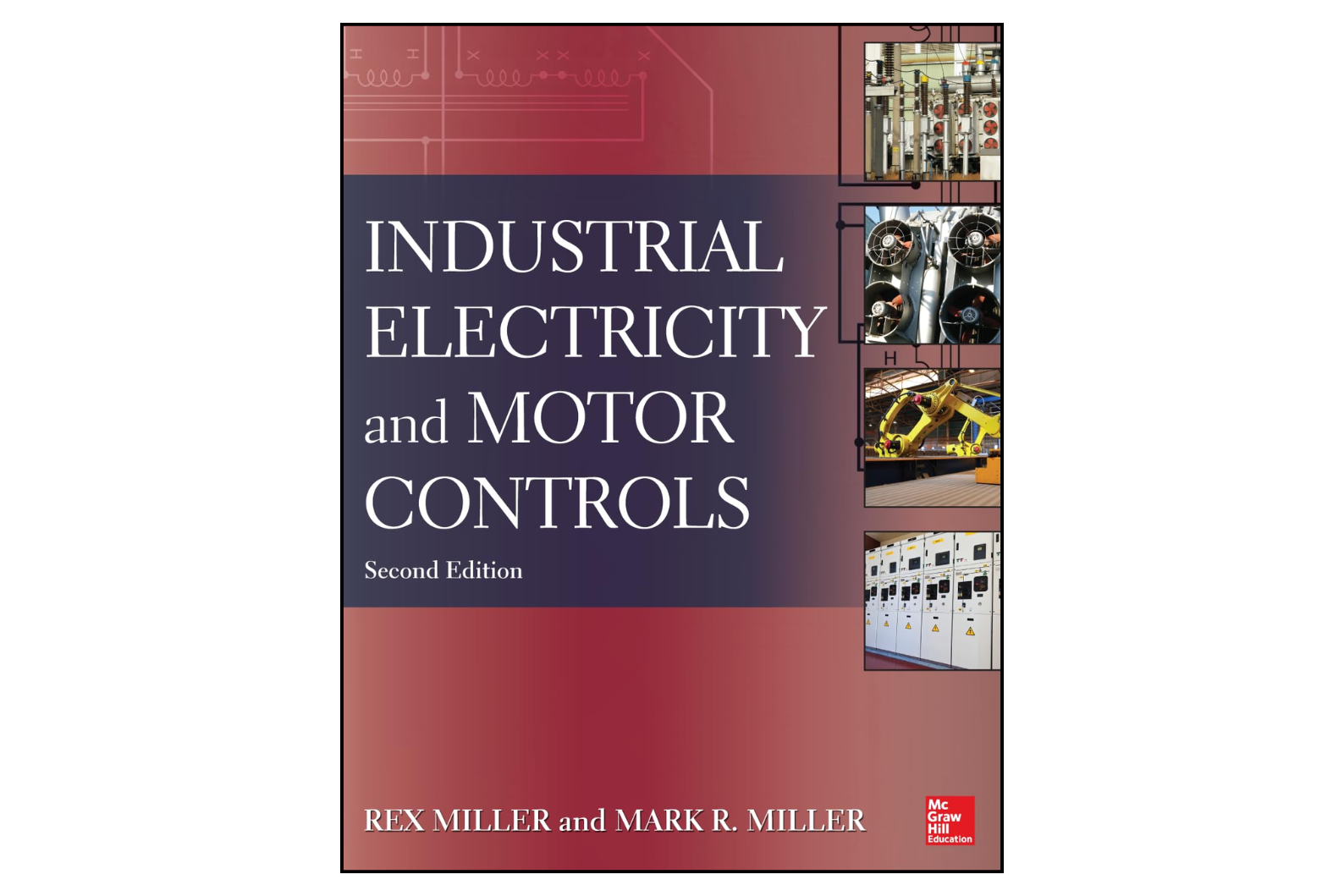 Industrial Electricity and Motor Controls 2nd Edition