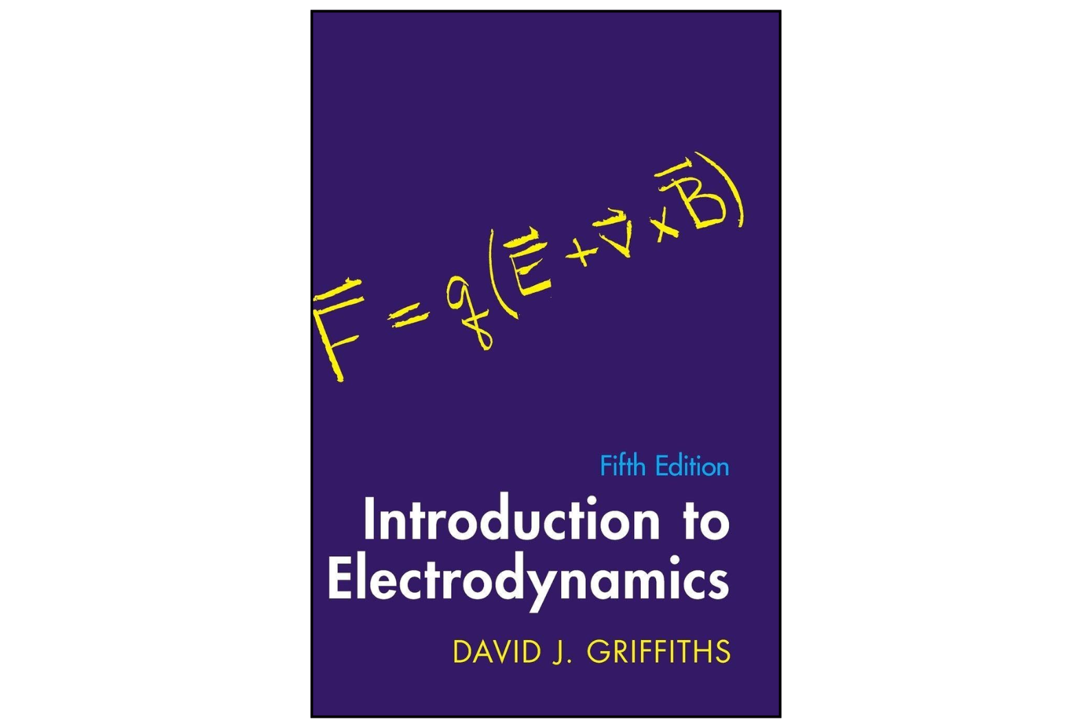 Introduction to Electrodynamics 5th Edition