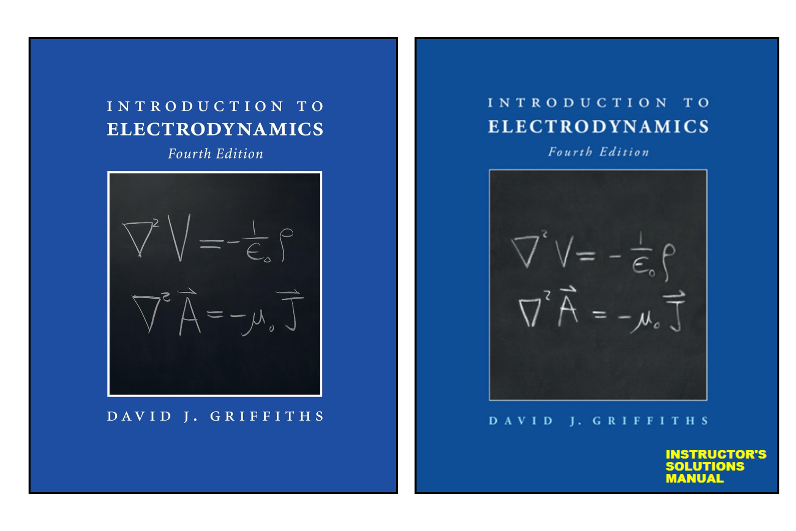 Introduction to Electrodynamics, 4th Edition + Instructor’s Solution Manual