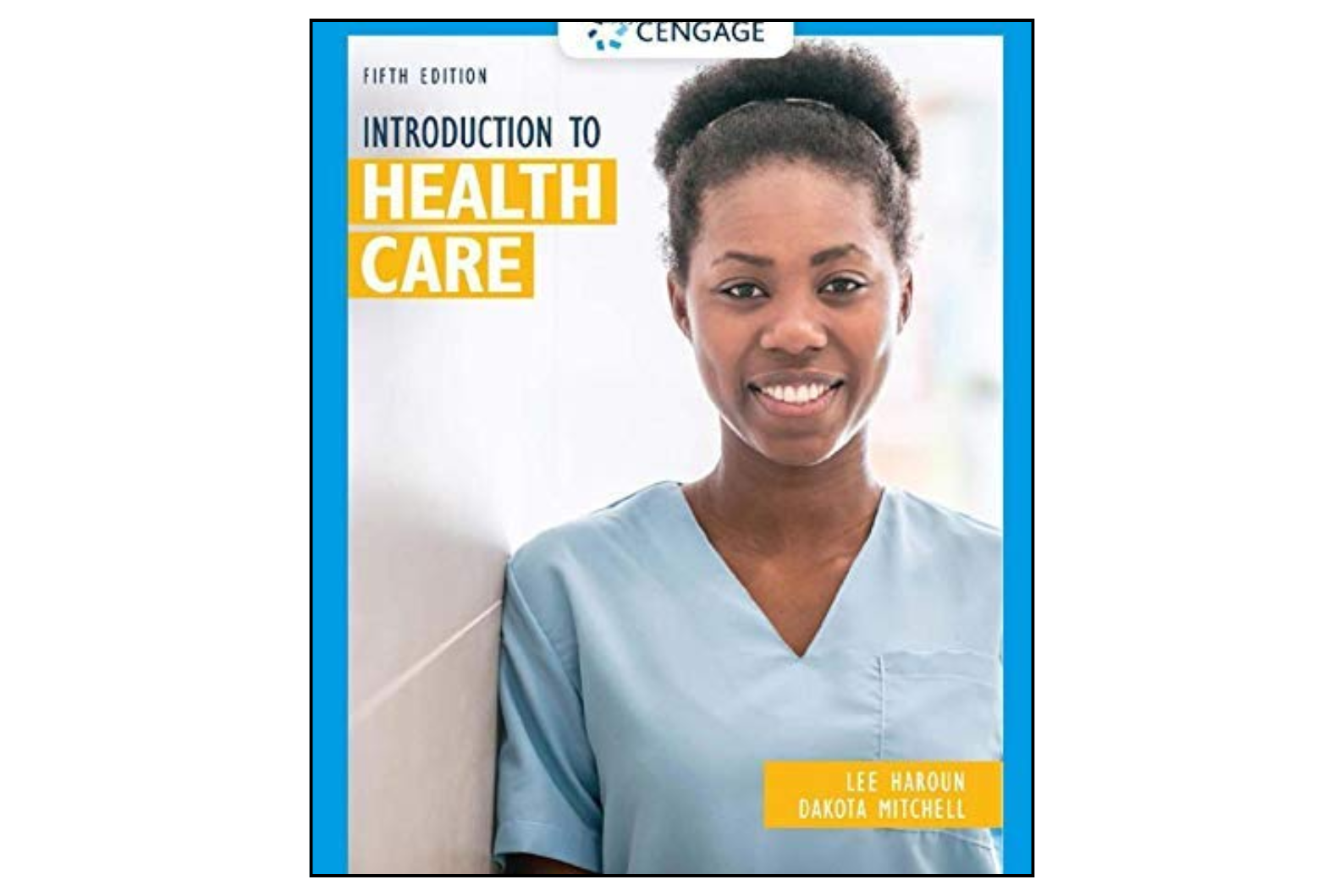 Introduction to Health Care (5th Edition)