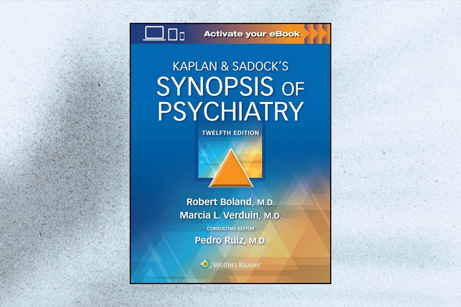 Kaplan & Sadock’s Synopsis of Psychiatry (12th Edition, North American Edition)