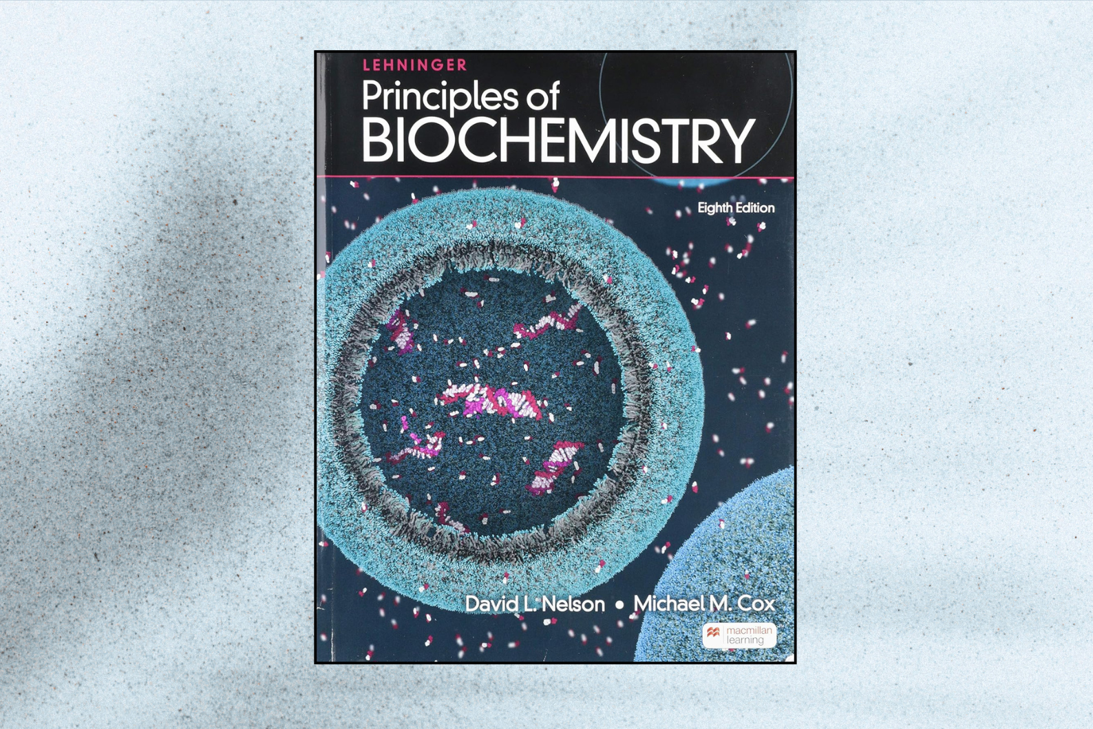 Lehninger Principles of Biochemistry (8th Edition)
