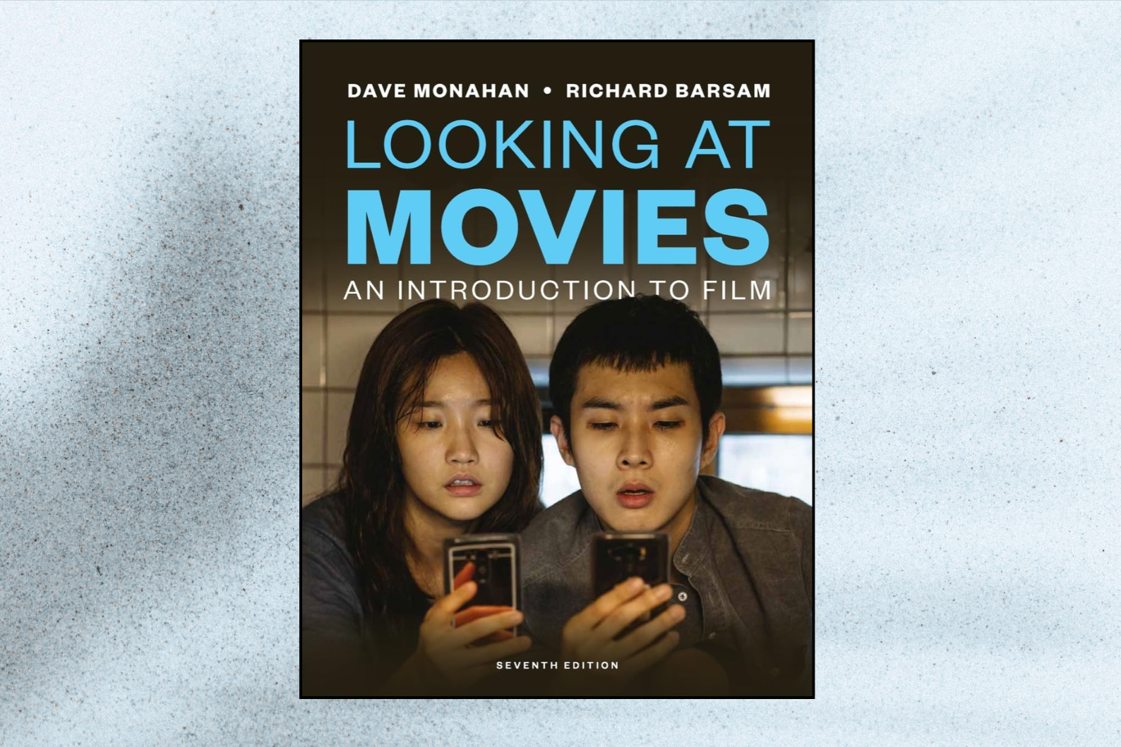 Looking at Movies: An Introduction to Film (7th Edition)