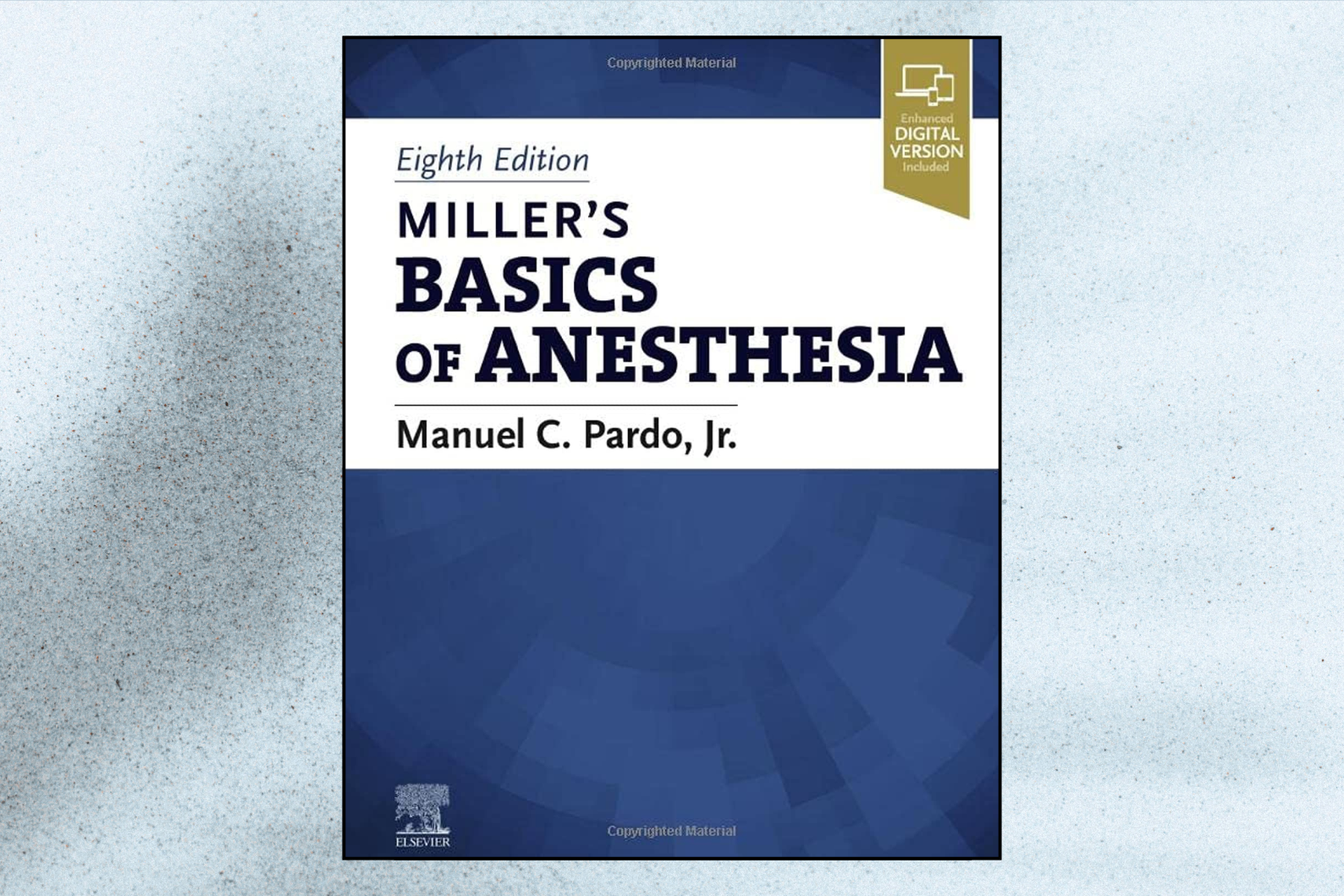 Miller’s Basics of Anesthesia (8th Edition)