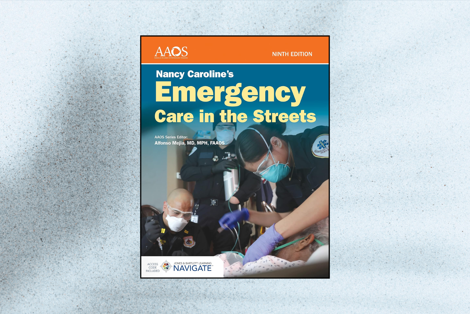 Nancy Caroline’s Emergency Care in the Streets – Essentials Package (9th Edition)
