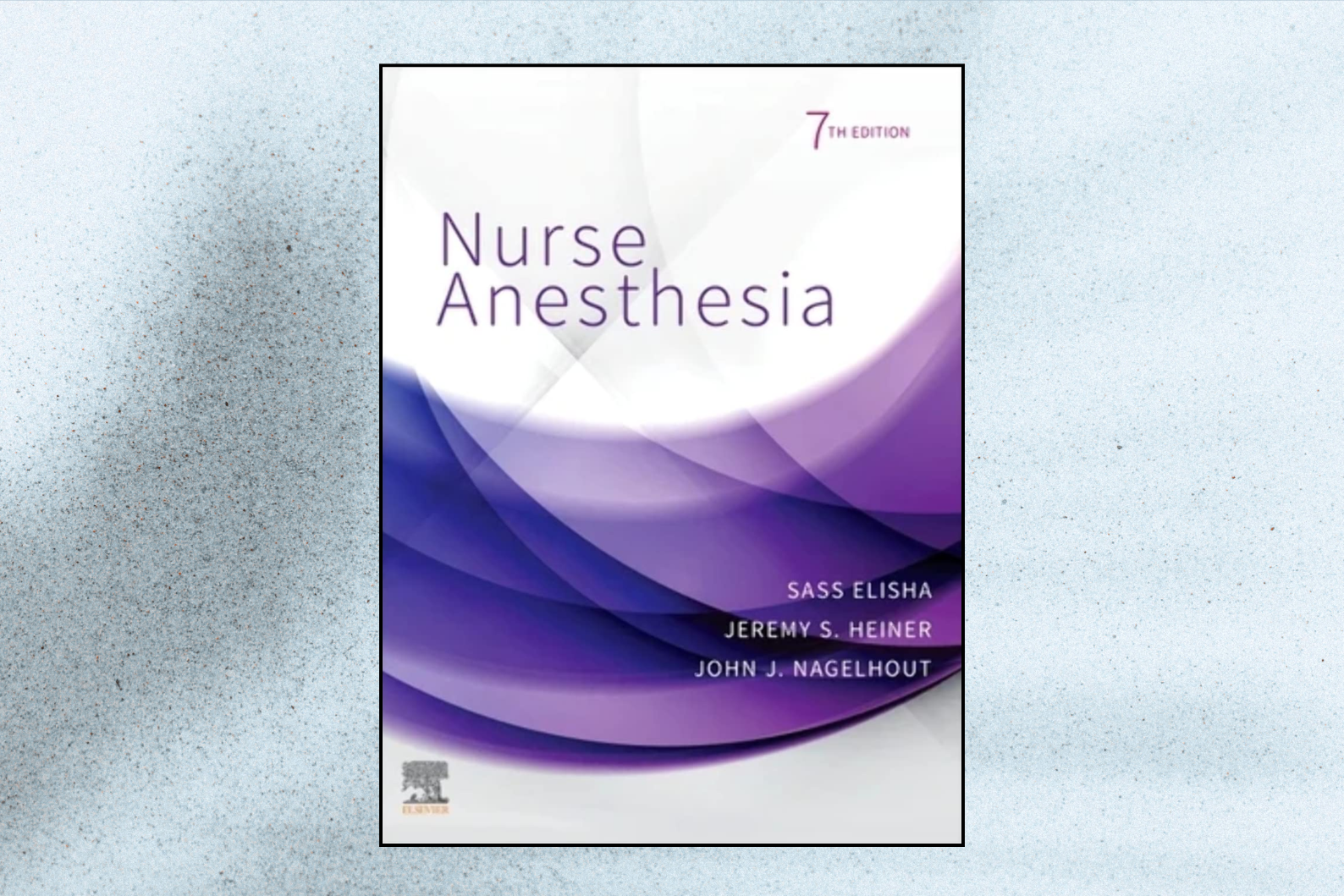 Nurse Anesthesia (7th Edition)
