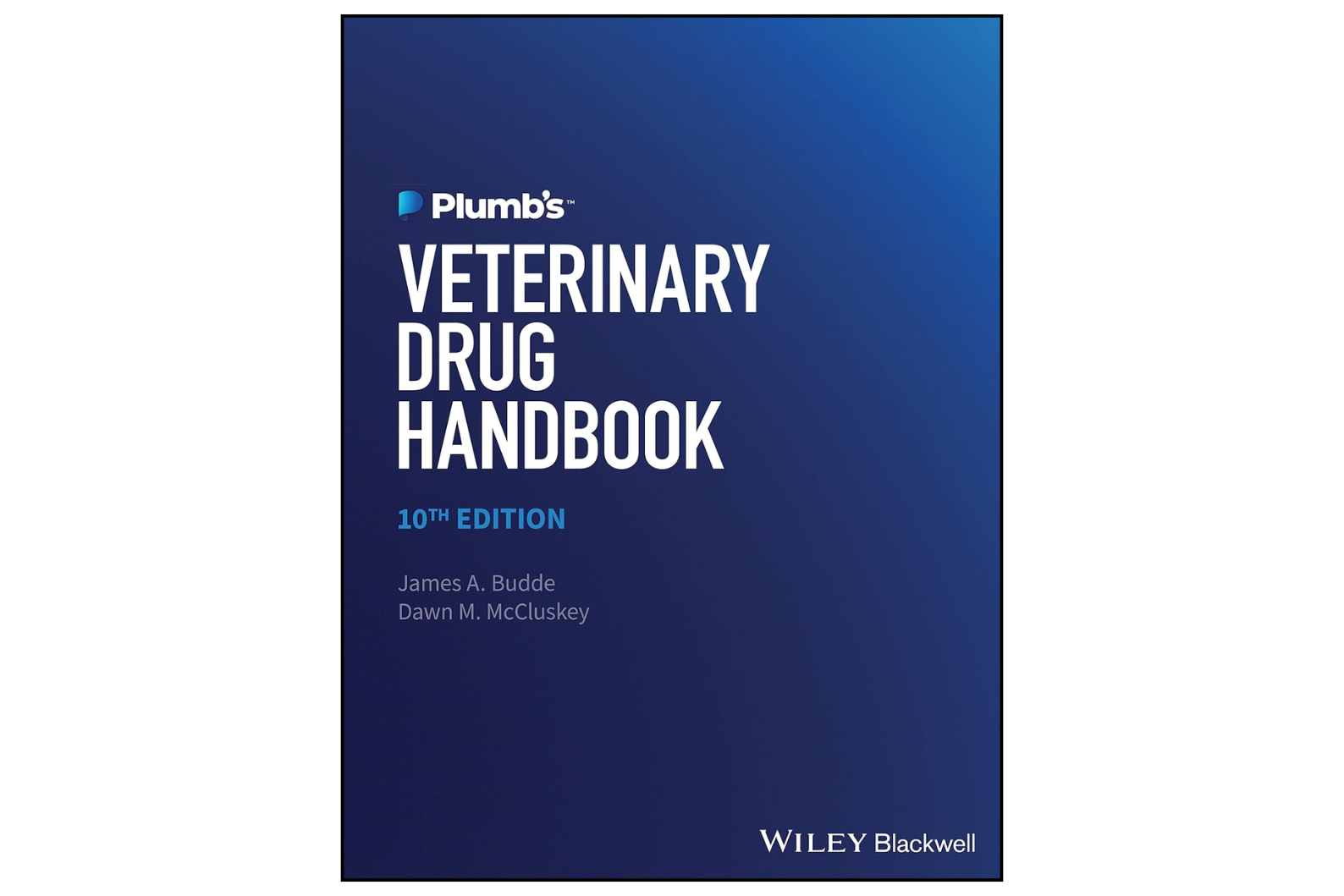 Plumb’s Veterinary Drug 10th Edition