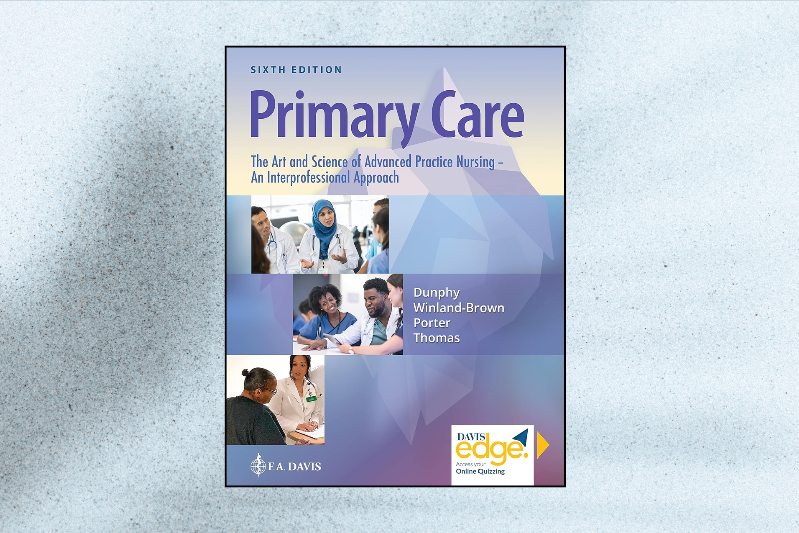 Primary Care: The Art and Science of Advanced Practice Nursing – An Interprofessional Approach (6th Edition)