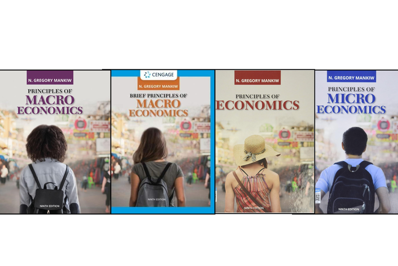 Principles of Economics, Principles of Microeconomics, Principles of Macroeconomics & Brief Principles of Macroeconomics 9th Edition