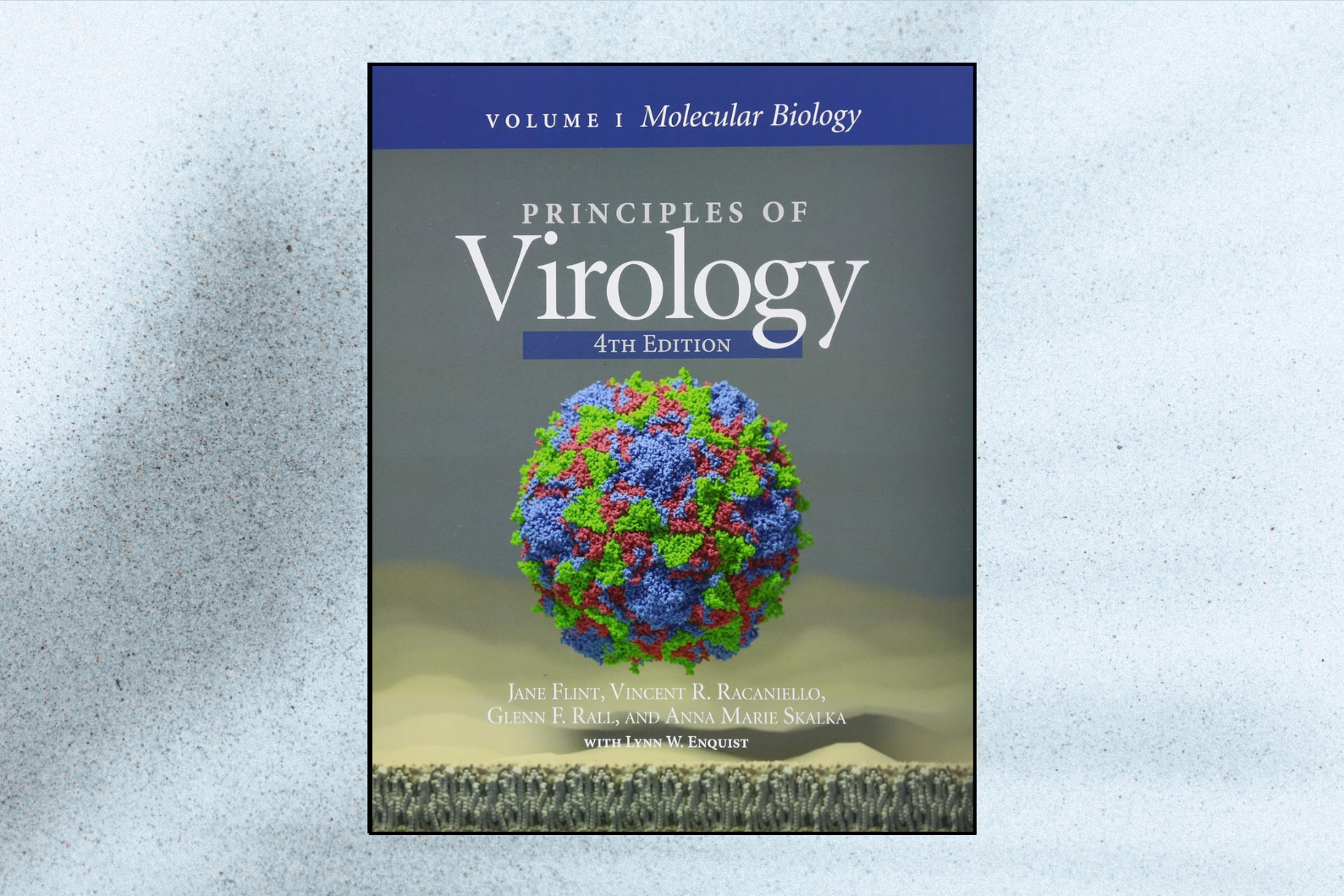 Principles of Virology: Volume 1 – Molecular Biology (4th Edition)
