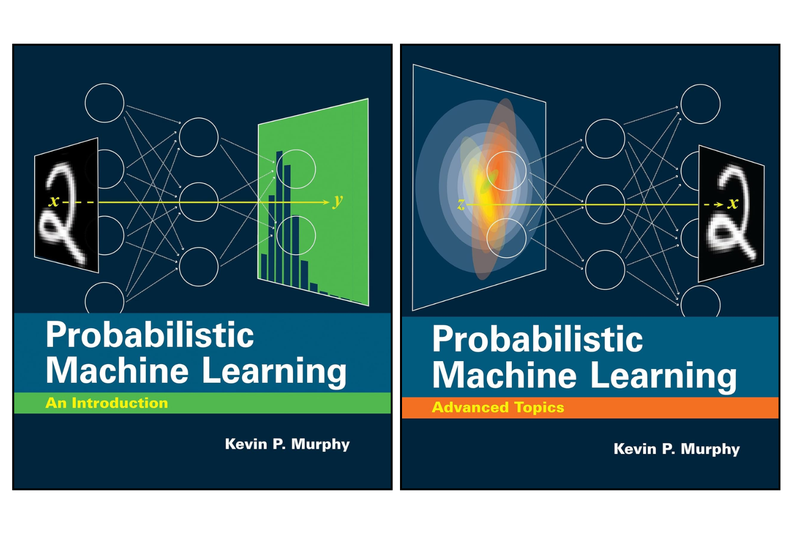 Probabilistic Machine Learning: Complete Guide (Introduction & Advanced Topics) (Adaptive Computation and Machine Learning Series)