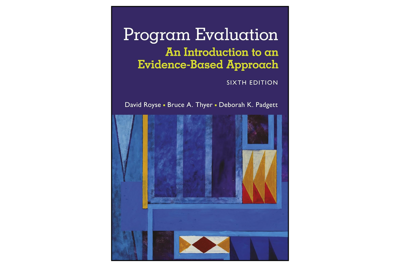 Program Evaluation: An Introduction to an Evidence-Based Approach (6th Edition)