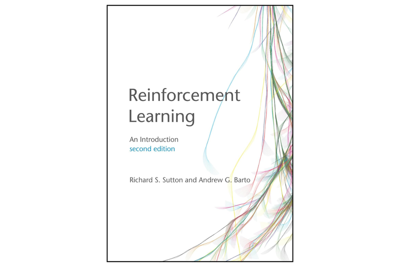 Reinforcement Learning: An Introduction 2nd Edition (Adaptive Computation and Machine Learning Series)