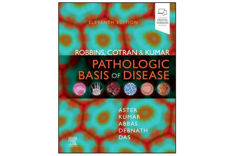 Robbins, Cotran & Kumar Pathologic Basis of Disease (Robbins Pathology) 11th Edition