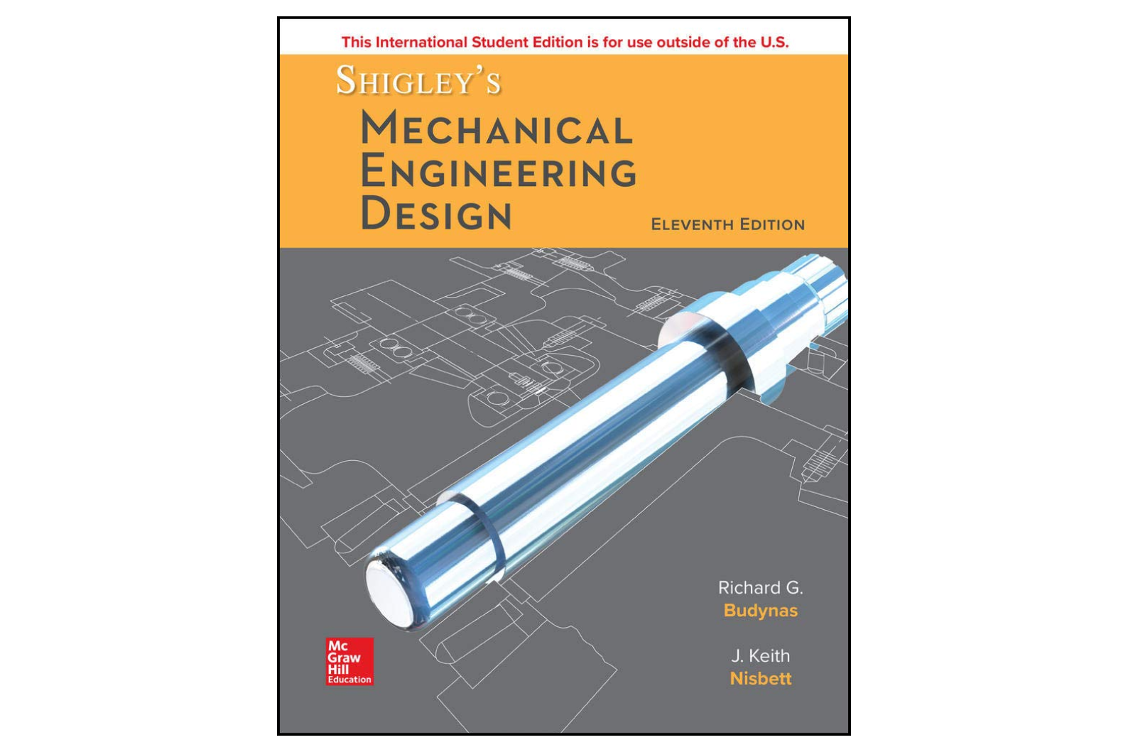 Shigley’s Mechanical Engineering Design (11th Edition)