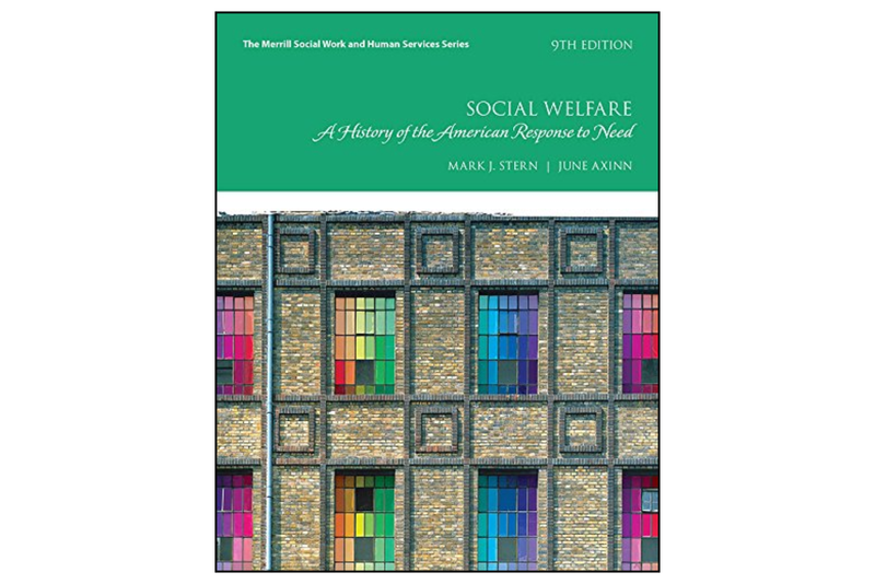 Social Welfare: A History of the American Response to Need (9th Edition)