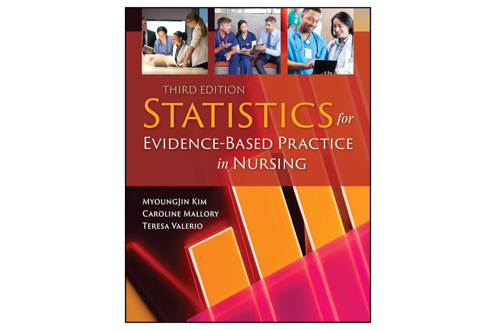 Statistics for Evidence-Based Practice in Nursing (3rd Edition)