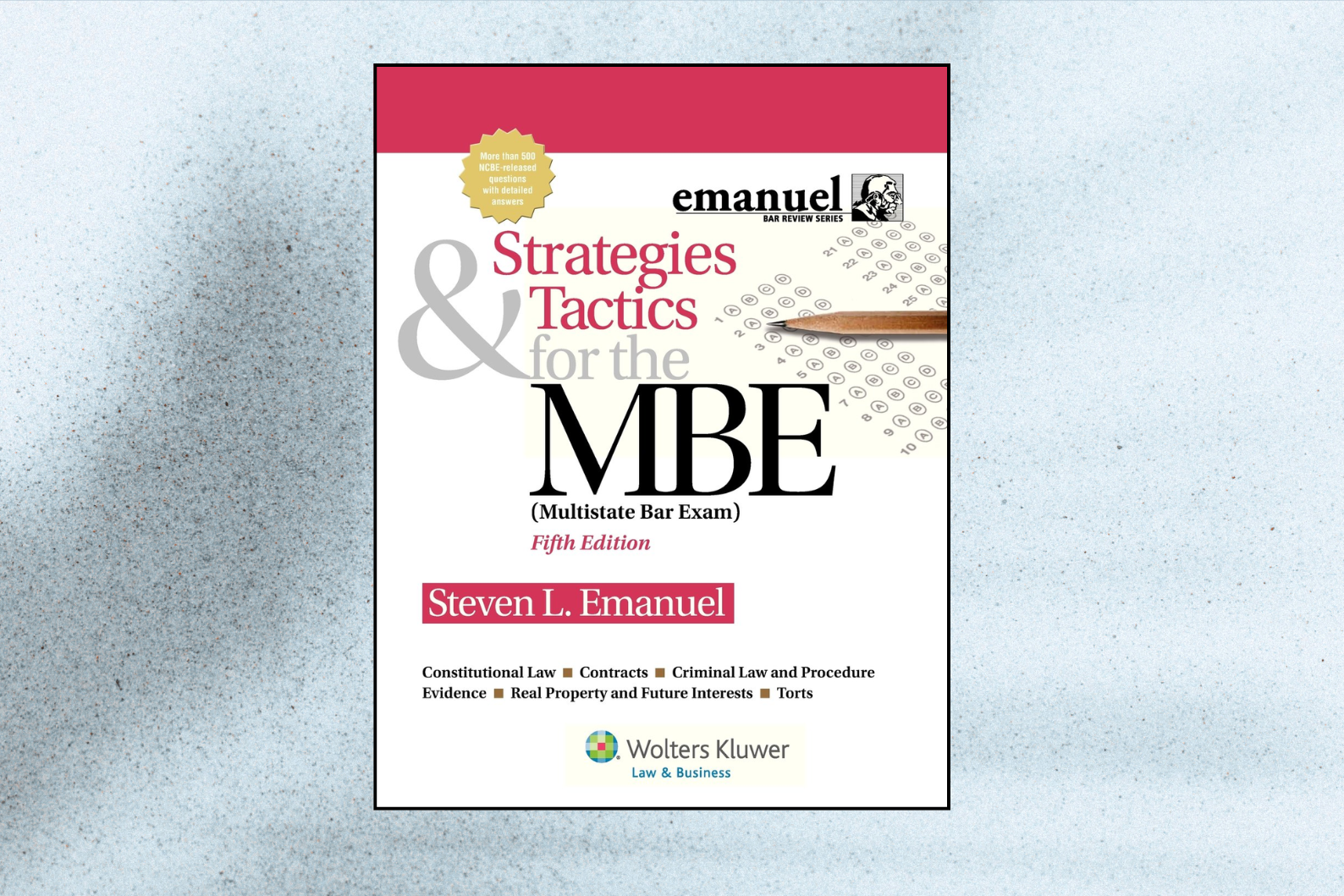 Strategies & Tactics for the MBE: Multistate Bar Exam (Emanuel Bar Review, 5th Edition)