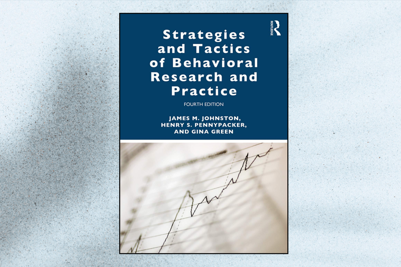 Strategies and Tactics of Behavioral Research and Practice (4th Edition)