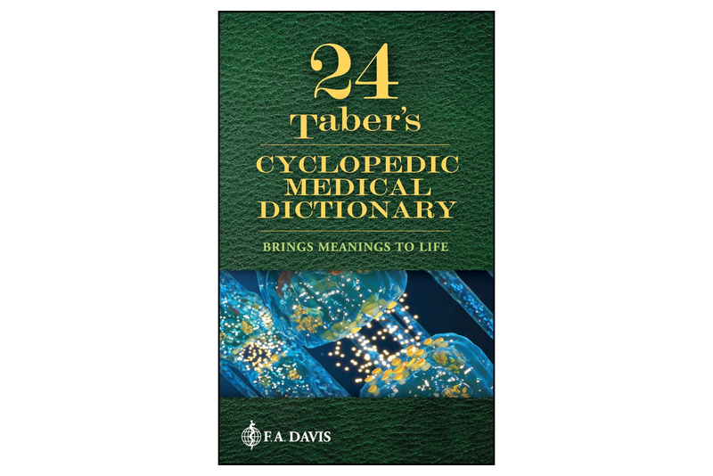 Taber’s Cyclopedic Medical Dictionary (24th Edition)