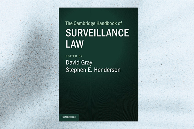 The Cambridge Handbook of Surveillance Law (Cambridge Law Handbooks)