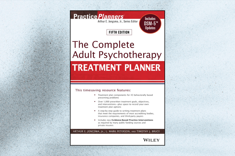 The Complete Adult Psychotherapy Treatment Planner: Includes DSM-5 Updates (5th Edition)