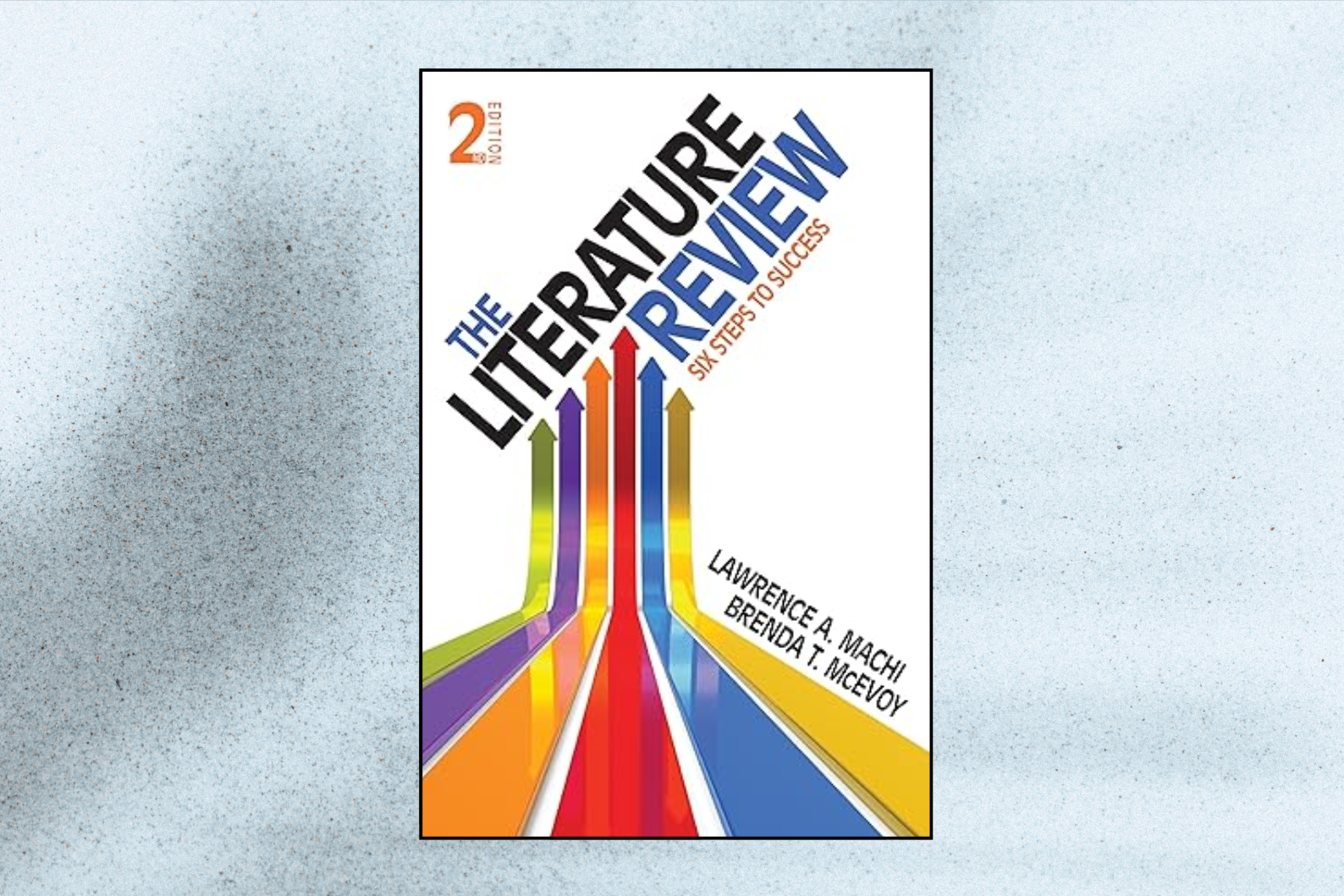 The Literature Review: Six Steps to Success (2nd Edition)