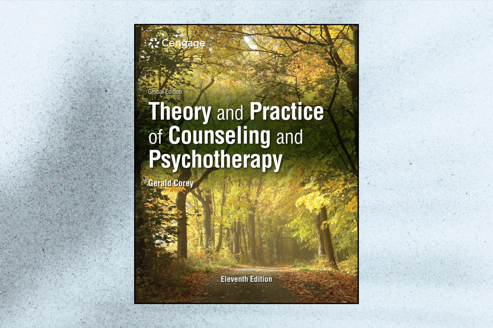 Theory and Practice of Counseling and Psychotherapy (MindTap Course List) (11th Edition)